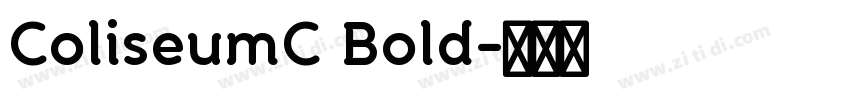 ColiseumC Bold字体转换